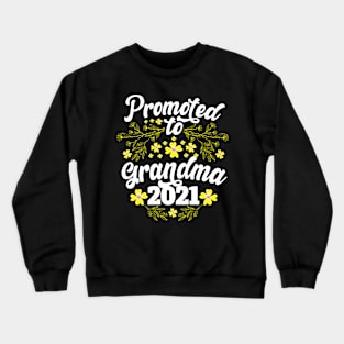 Promoted To Grandma Baby Reveal Grandma design Crewneck Sweatshirt